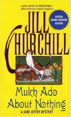 [Jane Jeffry 12] • Mulch ado about nothing